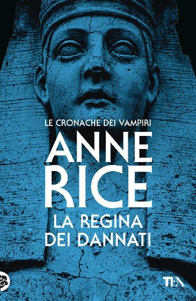 La regina dei dannati. Le cronache dei vampiri