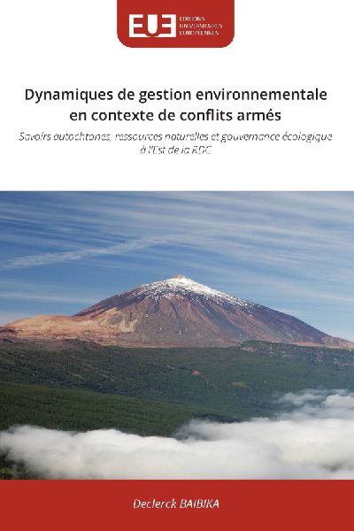 Dynamiques de gestion environnementale en contexte de conflits...