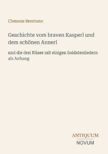 Geschichte vom braven Kasperl und dem schönen Annerl
