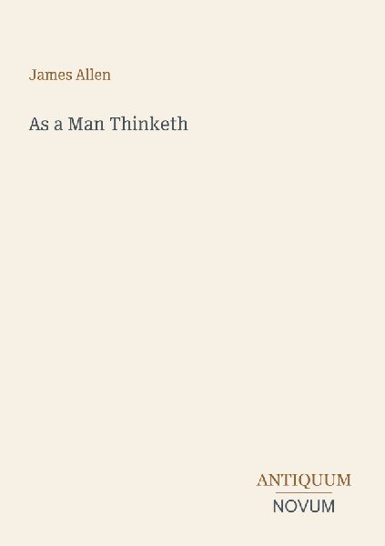 As a Man Thinketh