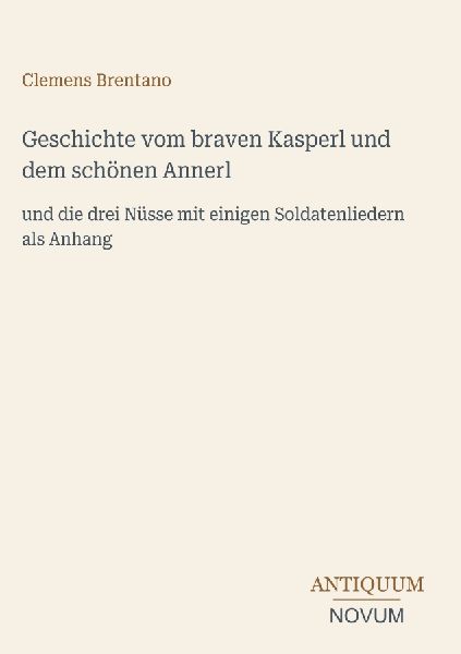 Geschichte vom braven Kasperl und dem schönen Annerl
