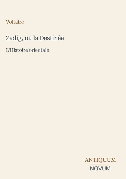 Zadig, ou la Destinée