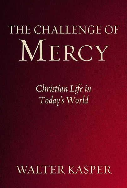 The Challenge of Mercy