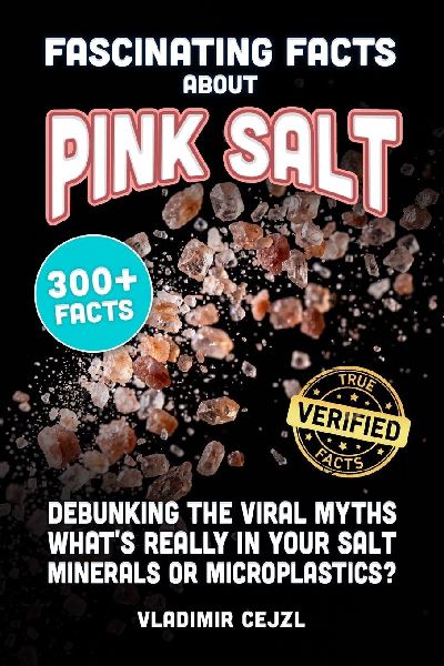 Fascinating Facts About Pink Salt