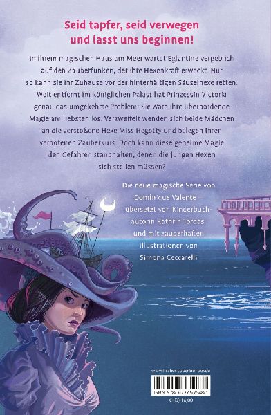 Miss Hegottys Geheimschule - Zwei Hexen und ein Zauberfunke