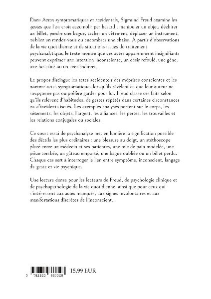 Actes symptomatiques et  accidentels