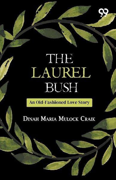 The Laurel Bush