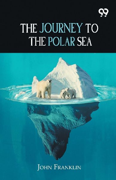 The Journey To The Polar Sea