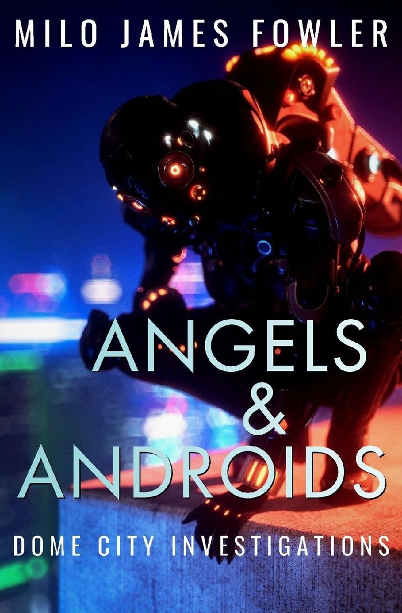 Angels & Androids