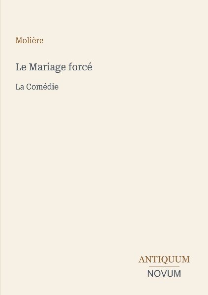 Le Mariage forcé