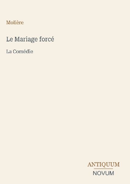 Le Mariage forcé