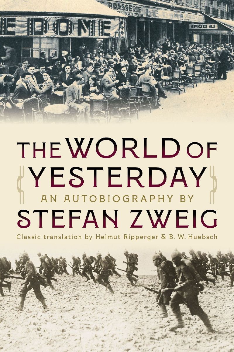 The World of Yesterday - An Autobiography