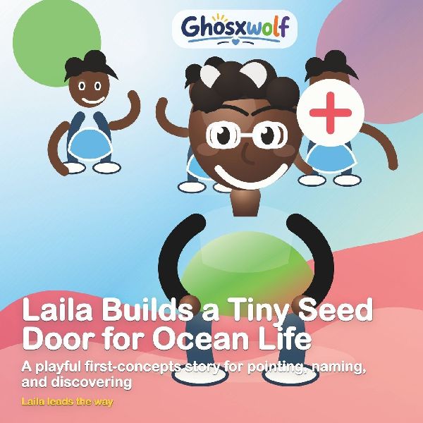 Laila Builds a Tiny Seed Door for Ocean Life