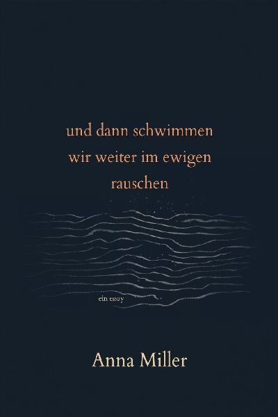 und dann schwimmen wir weiter im ewigen rauschen