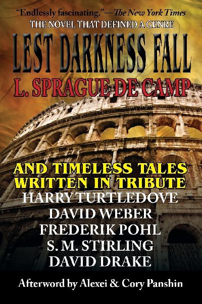 Lest Darkness Fall and Timeless Tales Told in Tribute
