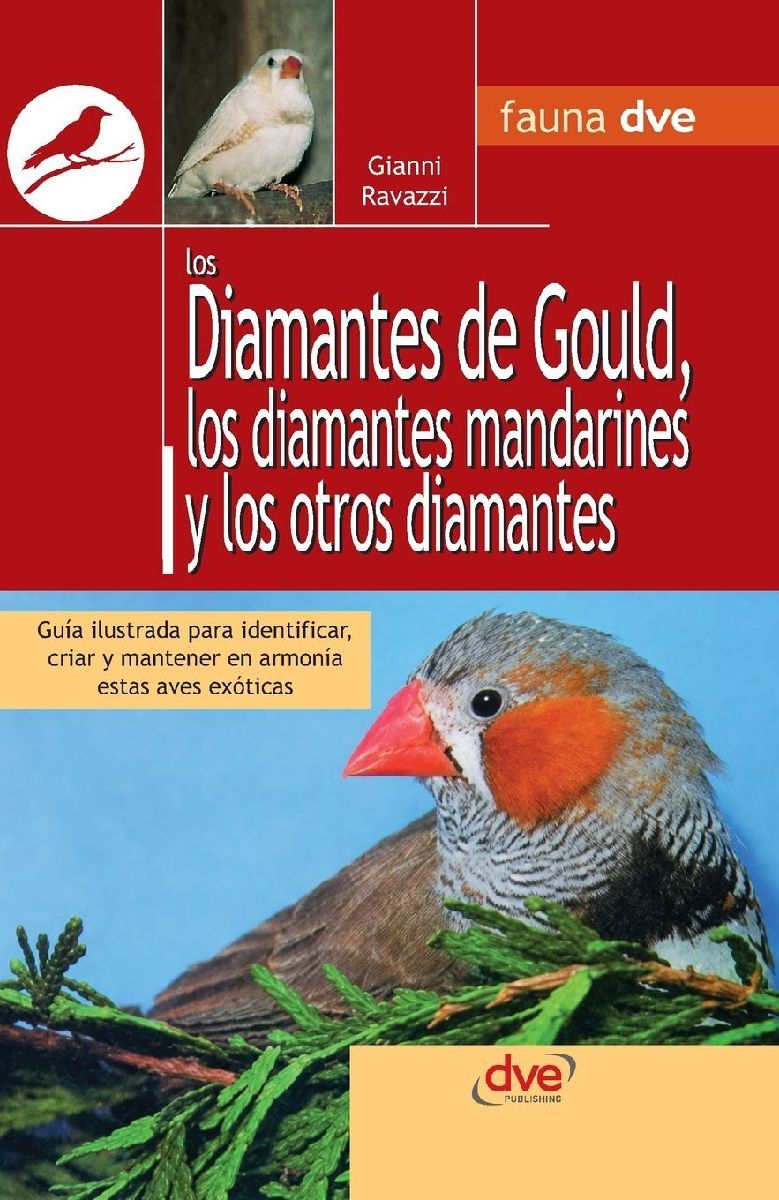 Los diamantes de Gould, los diamantes mandarines y los otros d...