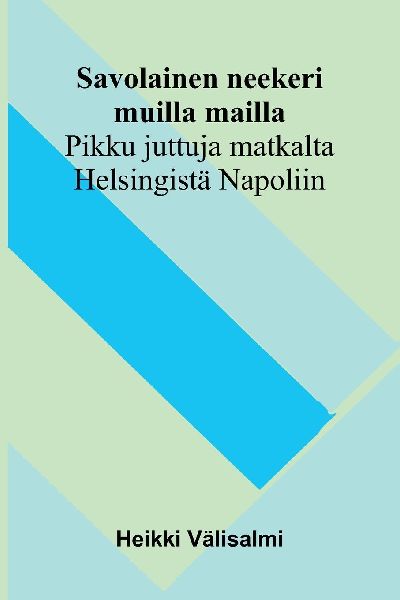 Savolainen neekeri muilla mailla