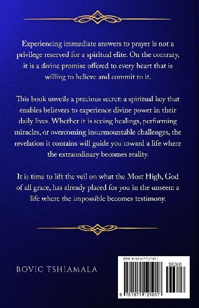 The Secret to Experiencing Immediate Answers to Our Prayers