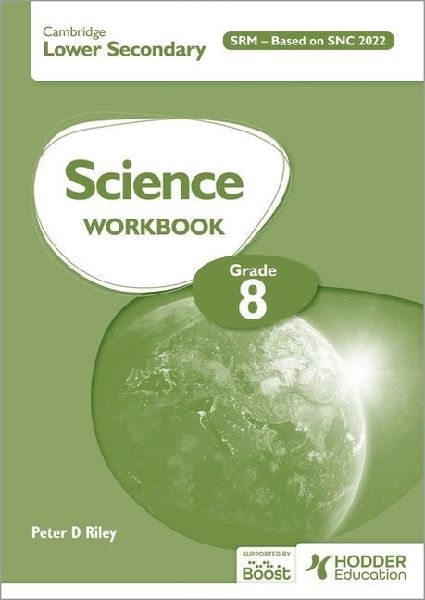 Cambridge Lower Secondary Science Workbook 8 SRM - Based on Na...