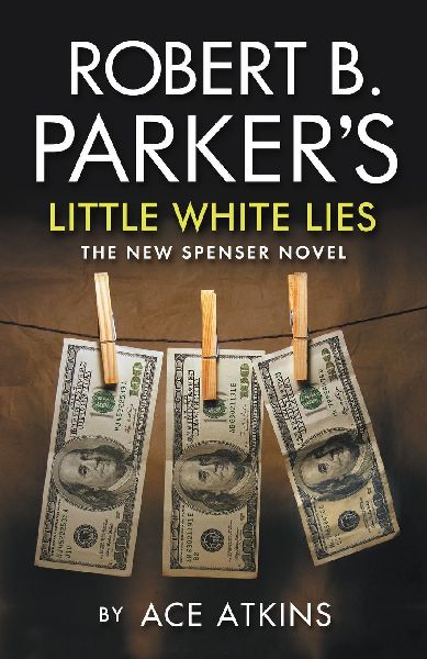 Robert B. Parker's Little White Lies