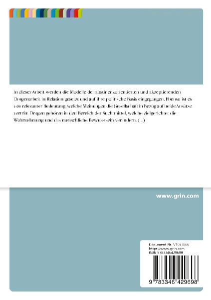Traditionelle vs. akzeptierende Drogenarbeit. Umgang mit Drogenabhängigen