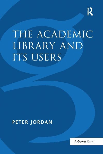 The Academic Library and Its Users