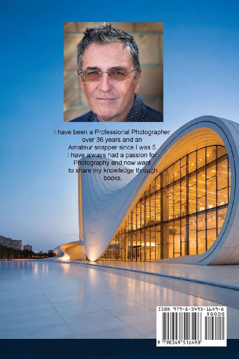 Beginners Guide to Architectural Photography - 2nd Edition