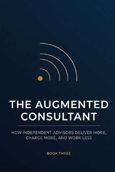The Augmented Consultant