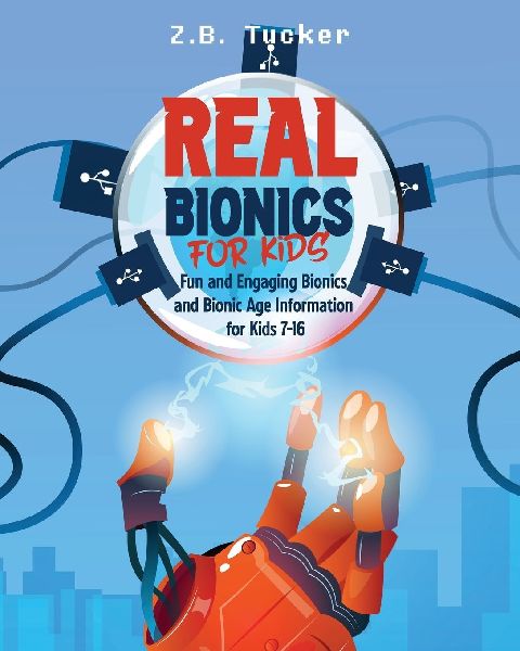 Real Bionics for Kids