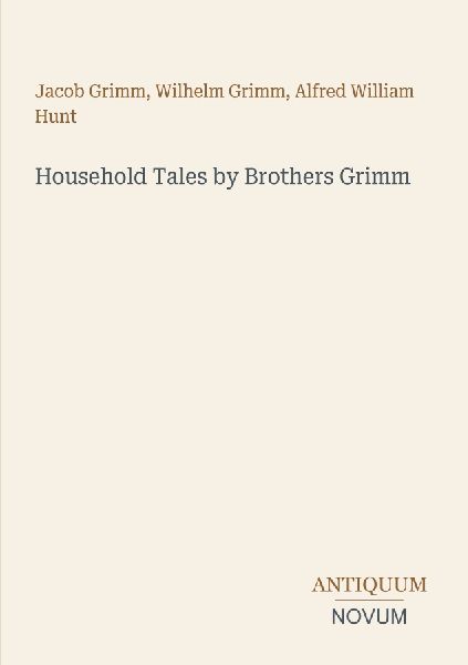Household Tales by Brothers Grimm