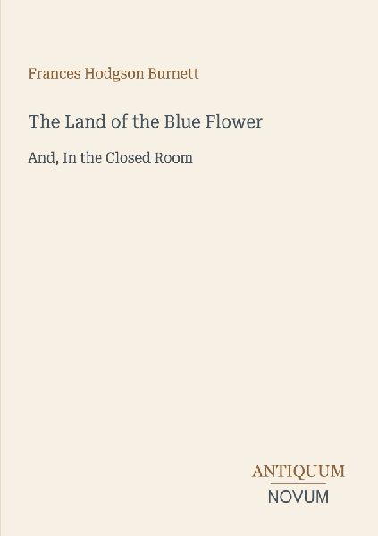 The Land of the Blue Flower
