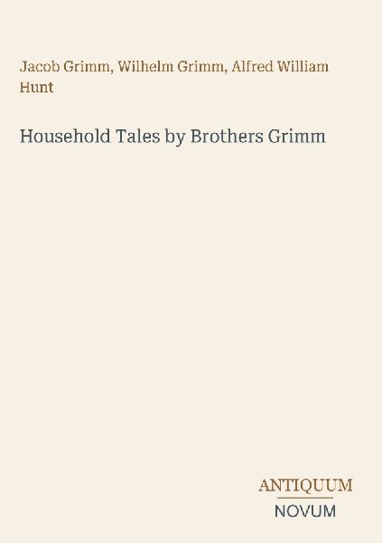 Household Tales by Brothers Grimm