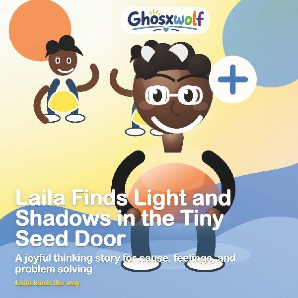 Laila Finds Light and Shadows in the Tiny Seed Door