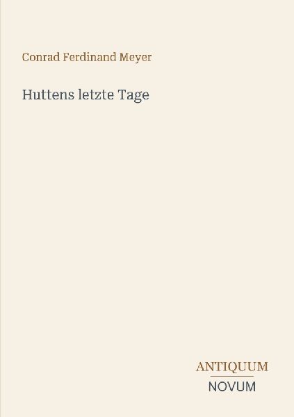 Huttens letzte Tage