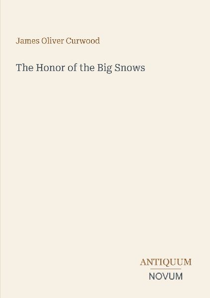 The Honor of the Big Snows