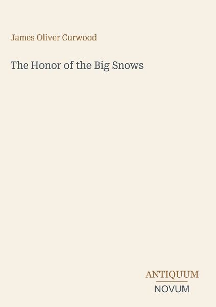 The Honor of the Big Snows