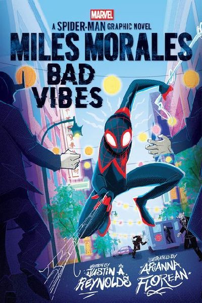 Miles Morales: Bad Vibes (Original Spider-Man Graphic Novel)