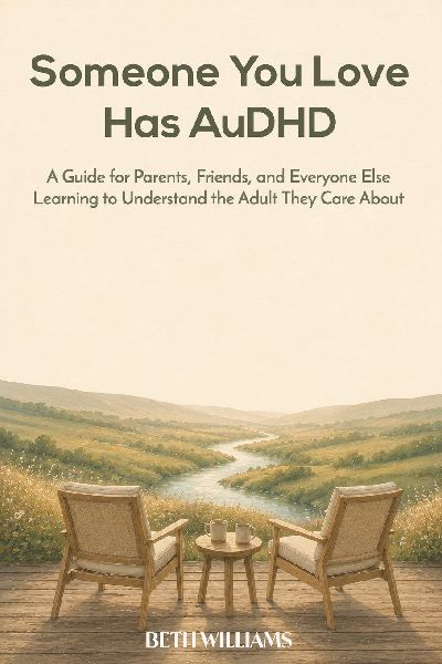 Someone You Love Has AuDHD