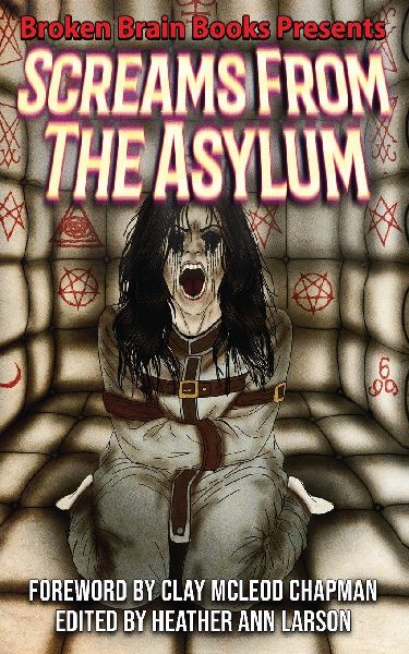 Screams From The Asylum