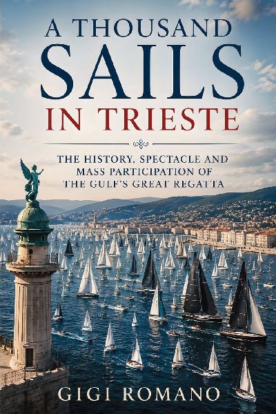 A Thousand Sails in Trieste