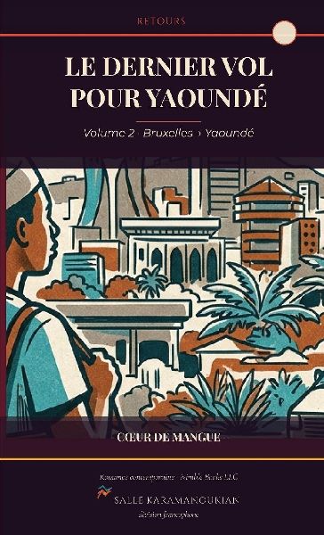 Le dernier vol pour Yaoundé