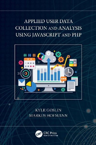Applied User Data Collection and Analysis Using JavaScript and...