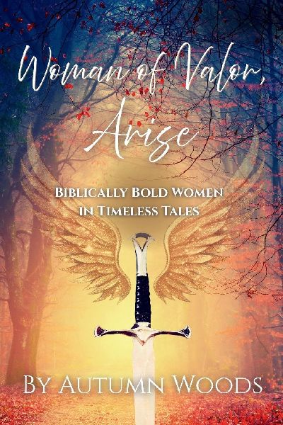 Woman of Valor, Arise
