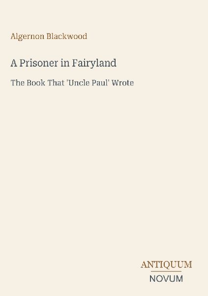 A Prisoner in Fairyland