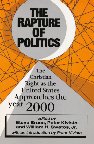The Rapture of Politics