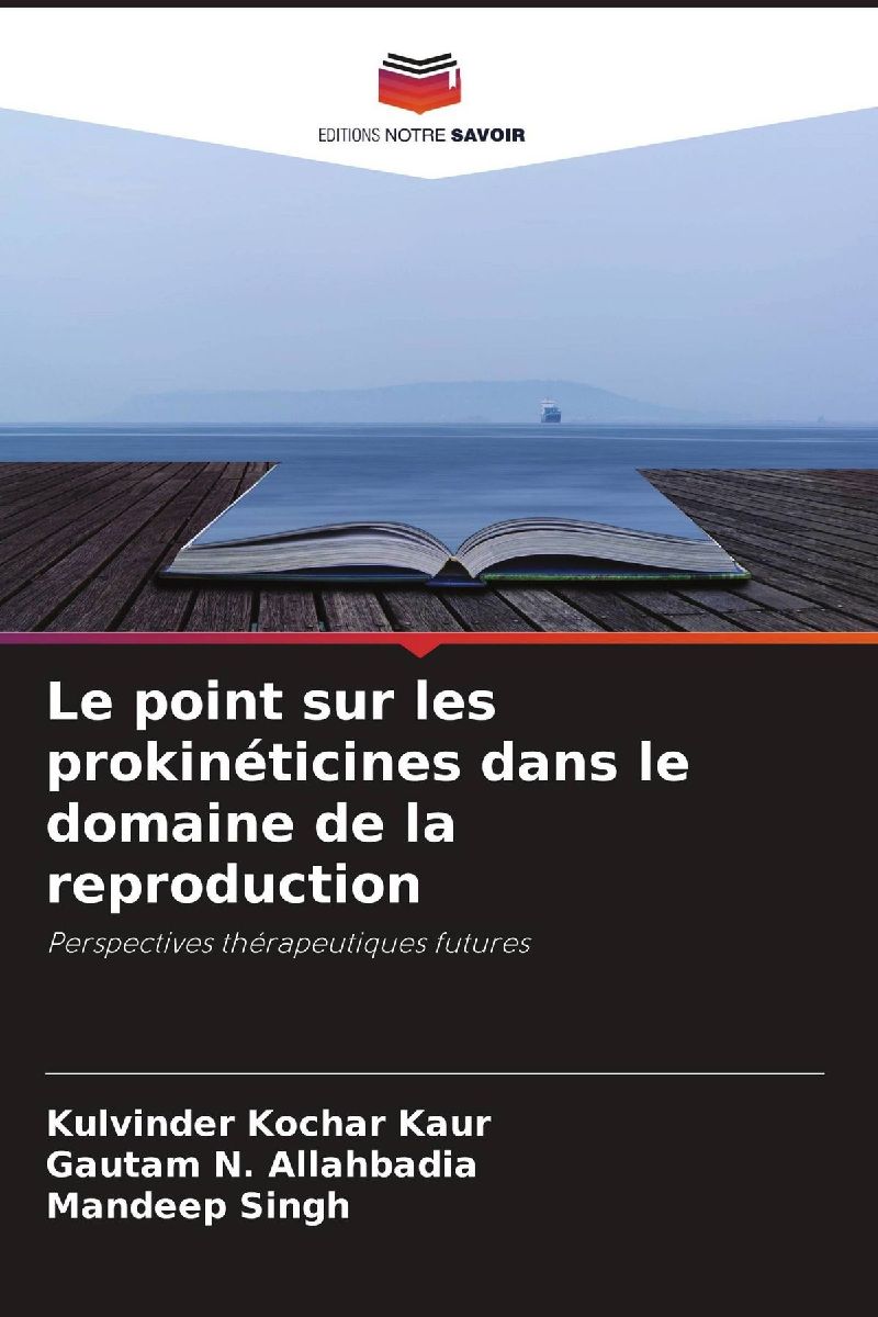 Le point sur les prokinéticines dans le domaine de la reprodu...
