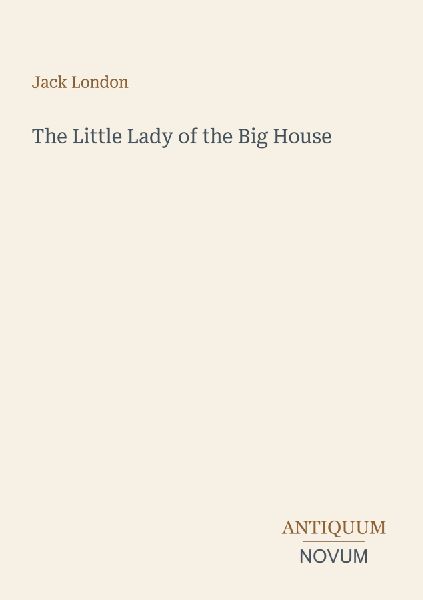 The Little Lady of the Big House