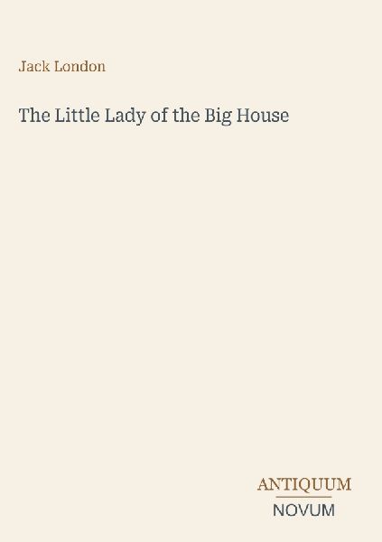 The Little Lady of the Big House