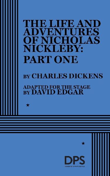 The Life and Adventures of Nicholas Nickleby