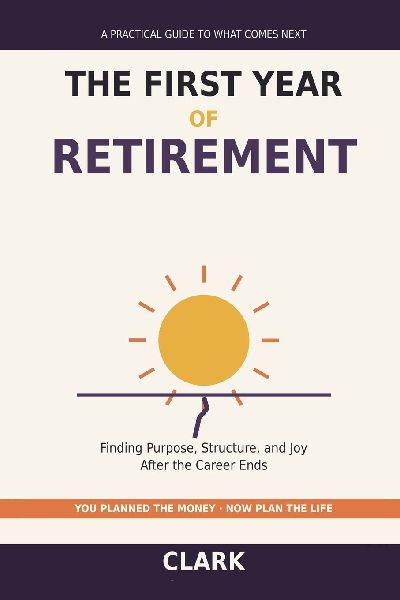 The First Year of Retirement